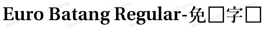 Euro Batang Regular字体转换